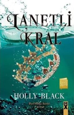 Lanetli Kral: Peri Halkı Serisi 2