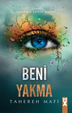 Beni Yakma: Bana Dokunma – 3