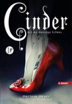 Cinder: Bir Ay Günlüğü Kitabı 1